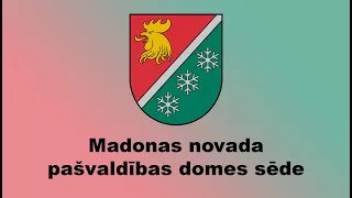 Madonas novada pašvaldības domes sēde 30.05.2024.