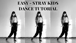 easy - stray kids | dance tutorial