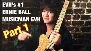 Deep Dive into Ed’s #1 Musicman EVH Guitar Part 1 - EBMMEVH