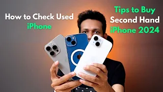 How to Check Second Hand iPhone Before Buying in 2024 | Tips to Buy Second Hand iPhone (HINDI)