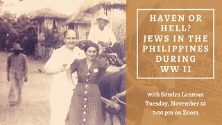 Haven or Hell? Jews in the Philippines During WWII