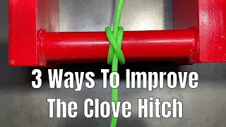 Why I don't trust the Clove Hitch