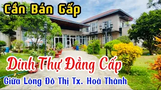 Bán Gấp Biệt Thự Sang Trọng TÂY NINH gần Chợ Long Hoa - Hàng Triệu Người Mong Ước Có Được