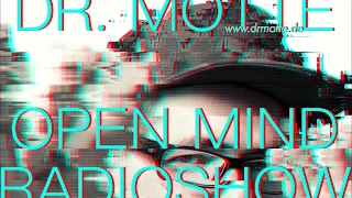 Dr. Motte's Open Mind Radio Show on 54House.fm DEC 2017