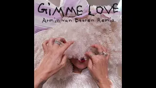 Sia - Gimme Love (Armin Van Buuren Remix) (Extended Version)