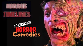 10 Obscure Horror Comedies I Love : Horror Timelines Lists Episode 6 :