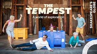 'A world of exploration' | The Tempest (2022) | Summer 2022 | Shakespeare's Globe