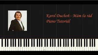 Ako Zahrať - Karol Duchoň - Mám ťa rád [Piano Tutorial]