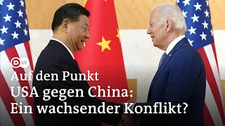 Kräftemessen zwischen USA und China: Warum wird das Verhältnis immer angespannter? | Auf den Punkt