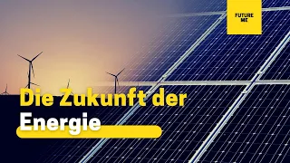 Zukunftsimpuls – Die Zukunft der Energie