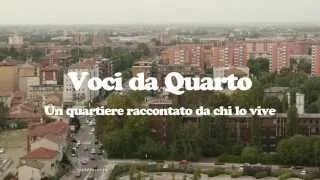 Voci da Quarto - un quartiere raccontato da chi lo vive