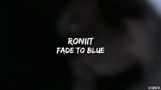 roniit; fade to blue [legendado/tradução pt-br]