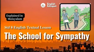 The School for Sympathy / Std 8 English Textual Lesson / by English Eduspot