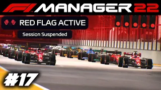 FIRST EVER RED FLAG! RACE STOPPED! MASSIVE RESULT! - F1 Manager 2022 CAREER Part 17