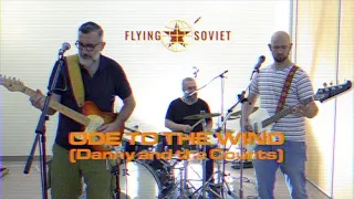 FLYING SOVIET - Ode to the wind (Danny and the Counts)