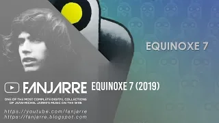 Jean-Michel Jarre - Equinoxe 7 (1978-2018)