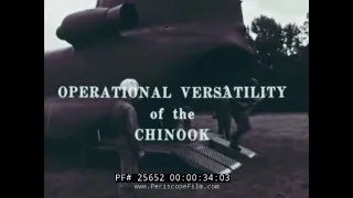 OPERATIONAL VERSATILITY OF THE CH-47 CHINOOK HELICOPTER VIETNAM WAR ERA 25652