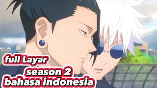 jujutsu kaisen season 2 episode 2 (bahasa indonesia) parody JILID 1