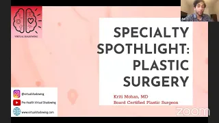 Virtual Shadowing Session 41 - "Specialty Spotlight: Plastic Surgery"