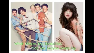 What Makes You Beautiful / Call Me Maybe [Mashup]