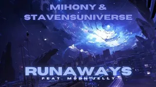 Mihony & Stavensuniverse - Runaways (lyrics) feat. Moon Jelly