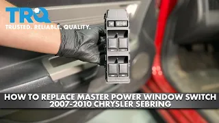 How to Replace Master Power Window Switch 2007-2010 Chrysler Sebring