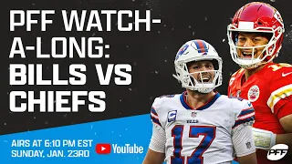 PFF Live Stream: Bills vs. Chiefs