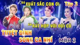 TUYỆT ĐỈNH SONG CA NHÍ mùa 2 - Tập 3 | Thí sinh QUÁ XUẤT SẮC khiến GIÁM KHẢO TRANH GIÀNH về đội mình