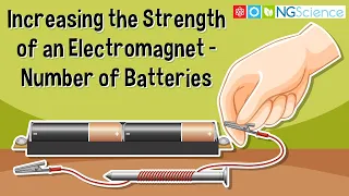 Increasing the Strength of an Electromagnet – Number of Batteries