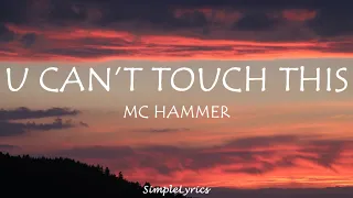 U Can't Touch This - MC Hammer (Lyrics)