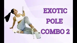 Exotic pole combo 2 and 5 exotic moves