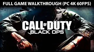 Call of Duty Black Ops FULL Game Walkthrough - No Commentary (PC 4K 60FPS)