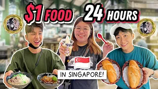 EATING ONLY $1 FOOD FOR 24 HOURS IN SINGAPORE (2022)