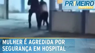 Segurança agride mulher em frente a hospital no Acre | Primeiro Impacto (07/05/24)