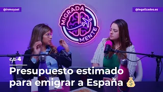 Presupuesto estimado para emigrar a España 💰 | Ep4