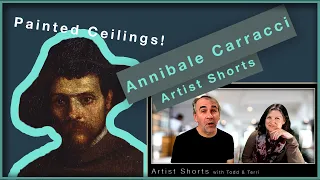 Artist Shorts: Annibale Carracci