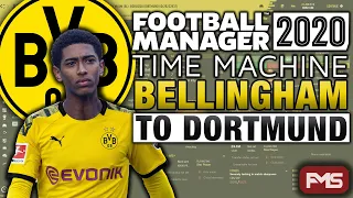 Football Manager Time Machine | Bellingham To Borussia Dortmund | FM20 Experiment