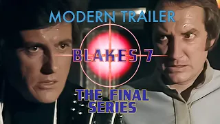 Blake's 7 - Modern Trailer (Series Four)