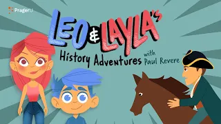 Leo & Layla's History Adventures with Paul Revere | Kids Shows