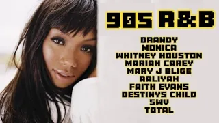 90s R&B best of Ladies Edition ft Brandy, Monica, Whitney & more