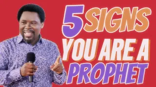 5 Signs you are a PROPHET || Prophet TB.JOSHUA