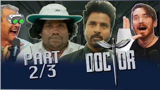 DOCTOR | Movie Reaction Part 2/3 | Sivakarthikeyan | Nelson Dilipkumar | Anirudh