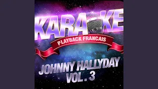 Oh Ma Jolie Sarah — Karaoké Avec Chant Témoin — Rendu Célèbre Par Johnny Hallyday