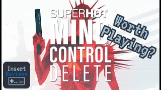SUPERHOT: MIND CONTROL DELETE Review -- Underrated FPS, Puzzle, Roguelite?