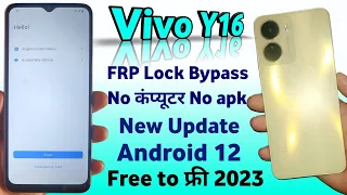 Vivo Y16 Frp Bypass Android 12 ( New Update 2023 ) Vivo Y16 Google Account Bypass Without Pc 100%