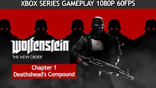 Wolfenstein The New Order Gameplay Walkthrough Chapter 1 -  Deathshead's Compound ( FULL GAME )