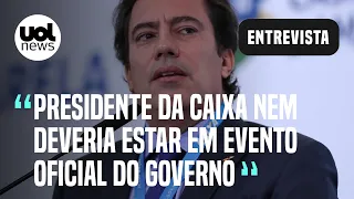 Presidente da Caixa nem deveria estar em evento oficial do governo, avalia cientista política