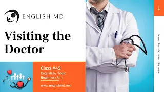 Visiting the Doctor | Beginner English for ESL Adults & Teens (A1) | Review