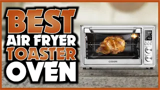 🔥🍞 5 Best Air Fryer Toaster Oven in 2024 - Cuisinart, Ninja & Breville Air Fryer Toaster Oven 🍕🥐✨