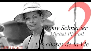 Les Choses de la Vie - Romy Schneider, Michel Piccoli - 2 RIVA REMIX